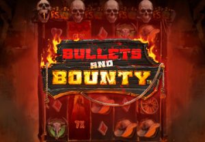 Bullets and Bounty